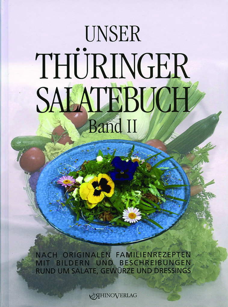 Unser Thüringer Salatebuch, Band II