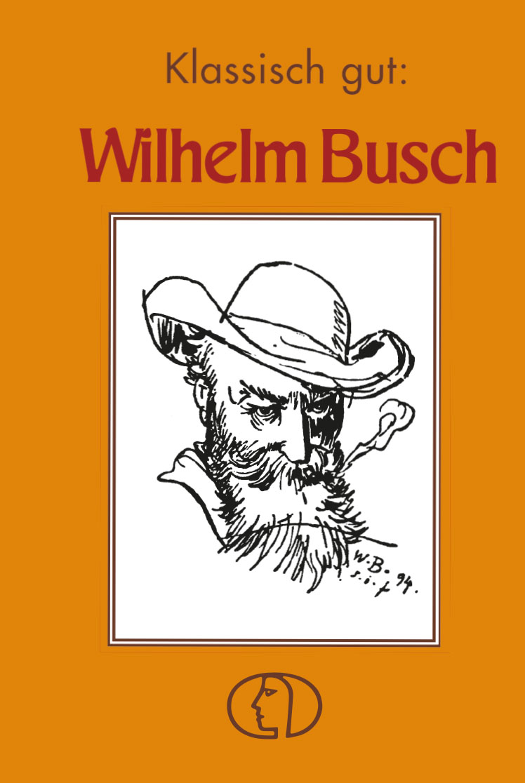 Klassisch gut: Wilhelm Busch