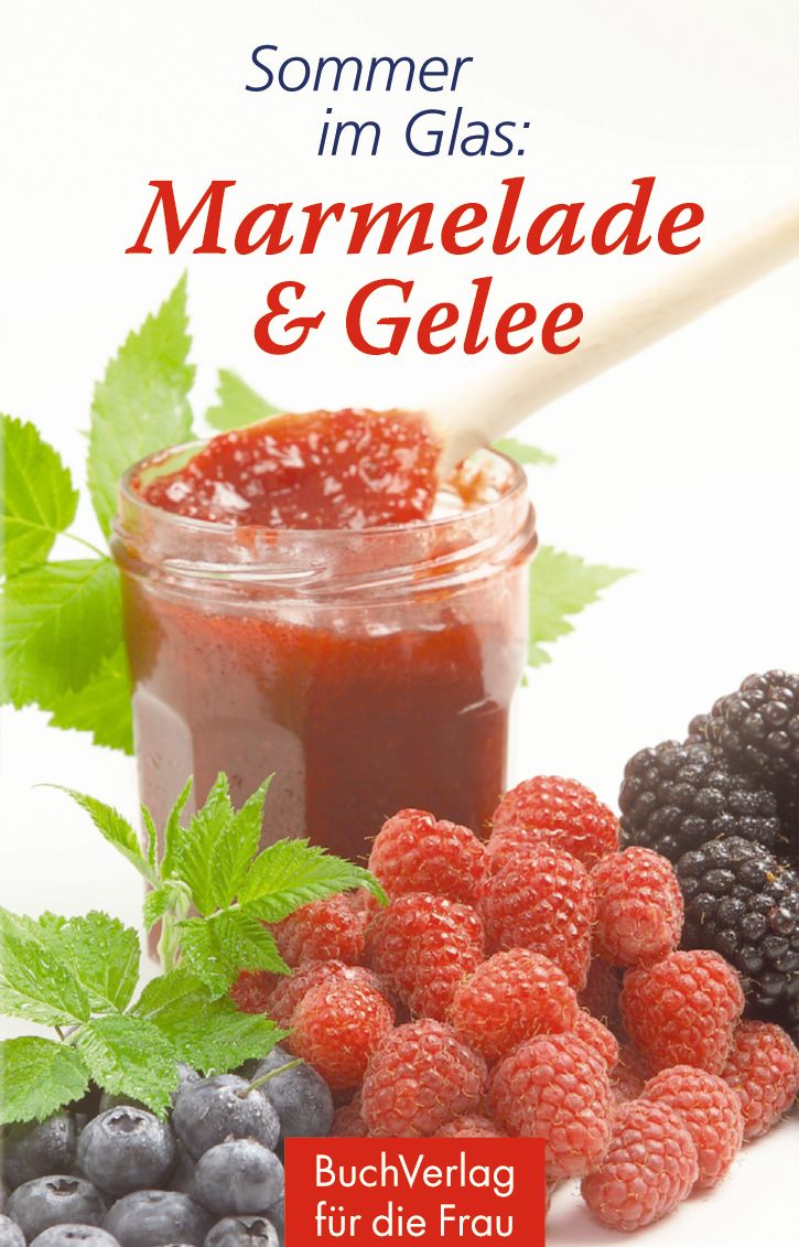 Logo:Sommer im Glas: Marmelade & Gelee