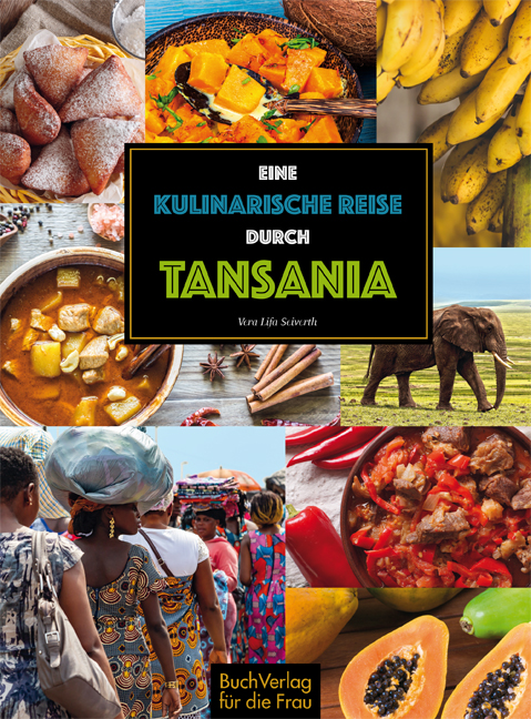 Eine kulinarische Reise durch Tansania (BVfdF)