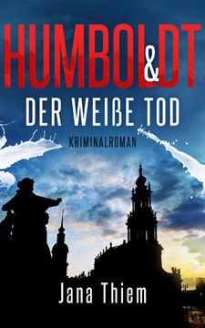 Humboldt & der weiße Tod