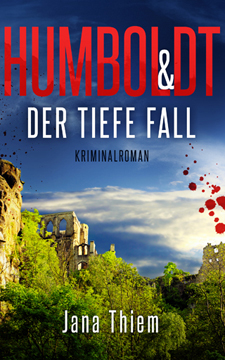 Humboldt & der tiefe Fall