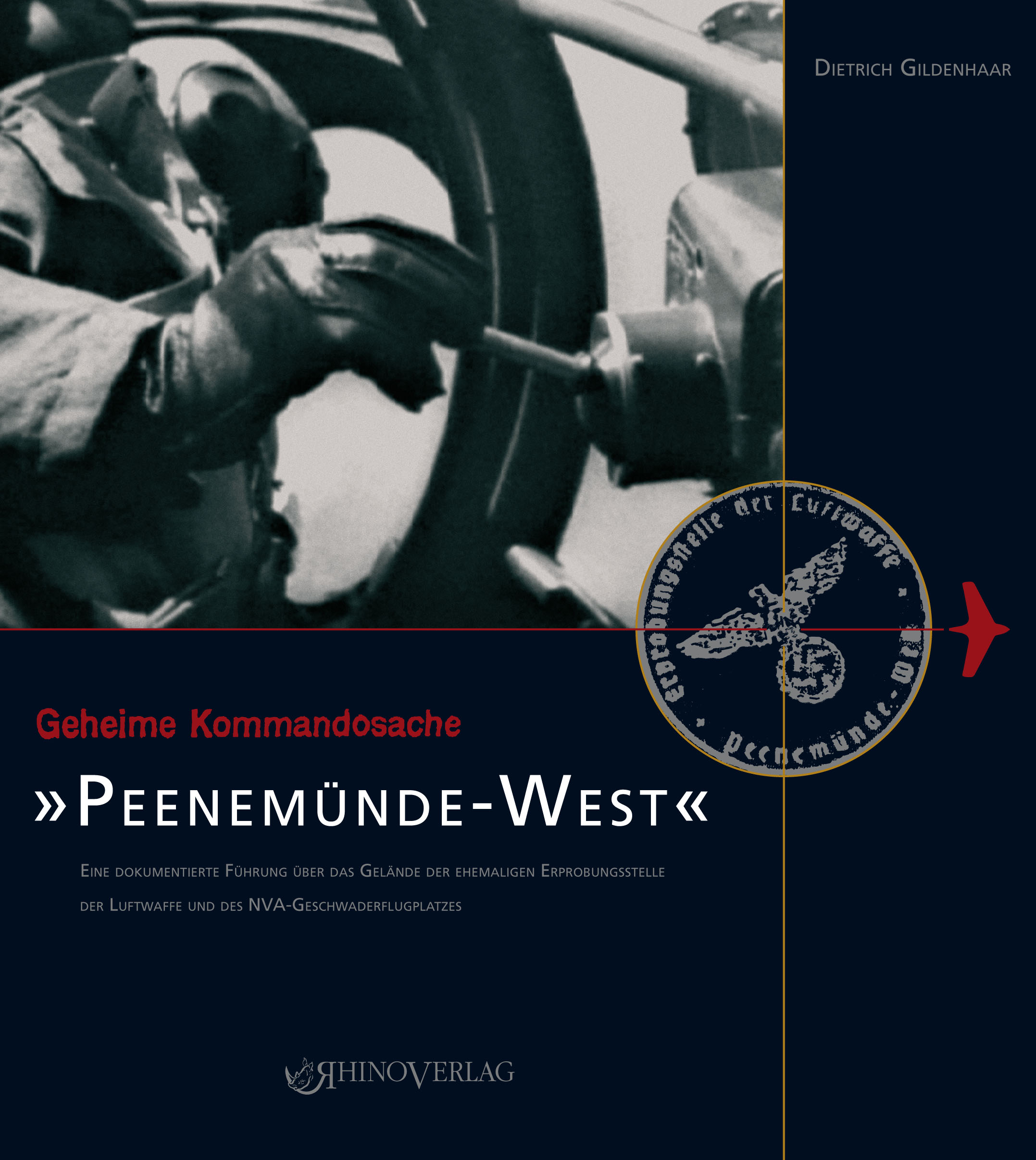 Geheime Kommandosache: Peenemünde-West