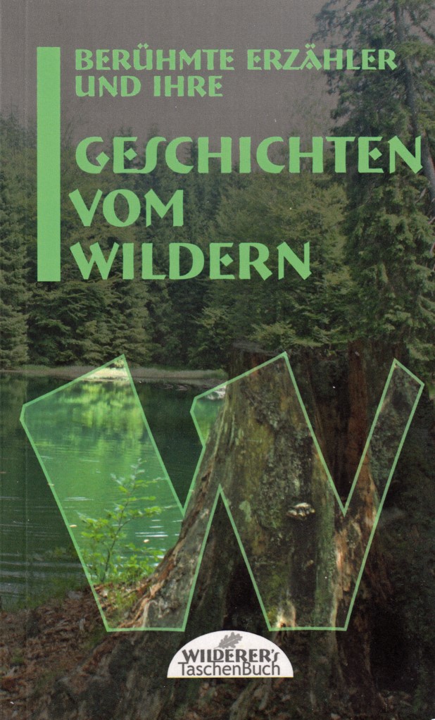 Geschichten vom Wildern - Wilderers Taschenbuch
