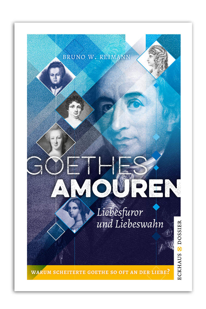 Goethes Amouren - Eckhaus Verlag