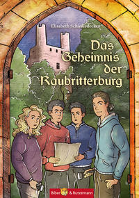 Das Geheimnis der Raubritterburg - Biber & Butzemann