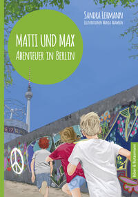 Matti und Max in Berlin - Biber & Butzemann