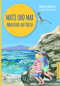 Matti und Max Abenteuer auf Kreta - Biber & Butzemann